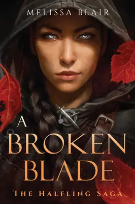 Une lame brisée - A Broken Blade