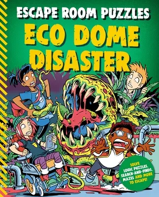 Énigmes de la salle d'évasion : Le désastre de l'éco-dôme - Escape Room Puzzles: Eco Dome Disaster