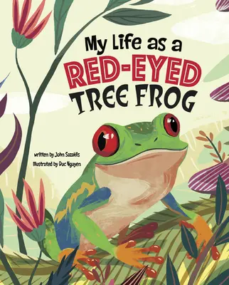 Ma vie de rainette aux yeux rouges - My Life as a Red-Eyed Tree Frog