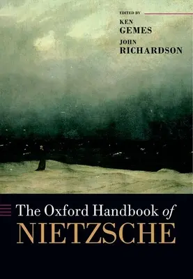 Le manuel d'Oxford sur Nietzsche - The Oxford Handbook of Nietzsche