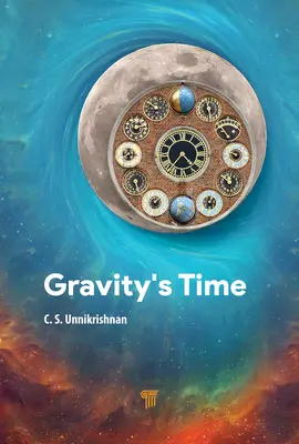 Le temps de la gravité - Gravity's Time