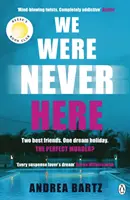We Were Never Here - Le choix du club de lecture de Reese Witherspoon, aux rebondissements addictifs, qui deviendra bientôt un film majeur de Netflix. - We Were Never Here - The addictively twisty Reese Witherspoon Book Club pick soon to be a major Netflix film