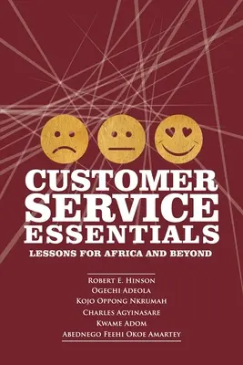 L'essentiel du service à la clientèle : Leçons pour l'Afrique et au-delà - Customer Service Essentials: Lessons for Africa and Beyond