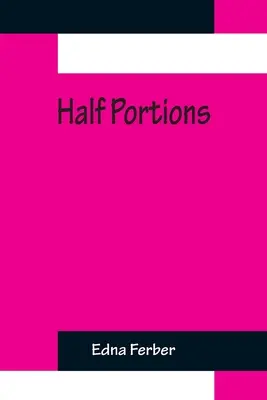 Demi-portions - Half Portions