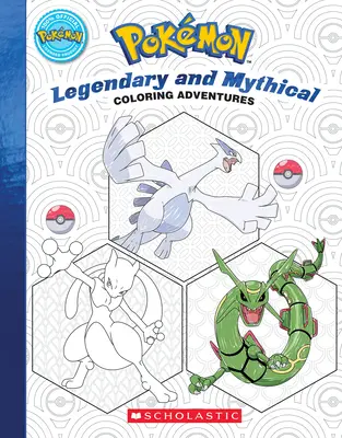 Pokmon Coloring Adventures #2 : Pokmon légendaire et mythique - Pokmon Coloring Adventures #2: Legendary & Mythical Pokmon