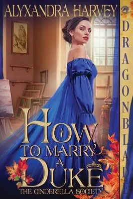 Comment épouser un duc - How to Marry a Duke