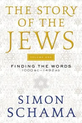 L'histoire des Juifs : Trouver les mots 1000 av. J.-C. - 1492 ap. J.-C. - The Story of the Jews: Finding the Words 1000 BC-1492 AD