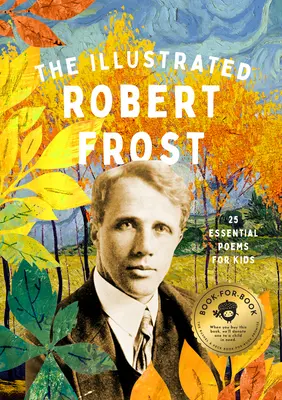 Le Robert Frost illustré - The Illustrated Robert Frost