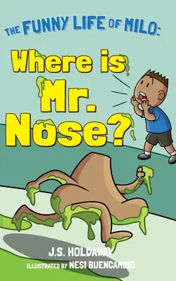 Où est M. Nez ? - Where is Mr. Nose?