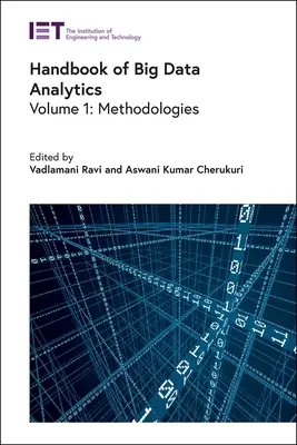 Manuel d'analyse des données massives (Big Data Analytics) : Méthodologies - Handbook of Big Data Analytics: Methodologies