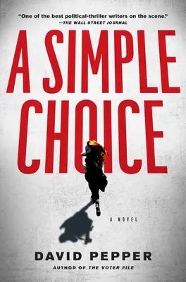 Un choix simple - A Simple Choice