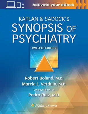 Kaplan & Sadock's Synopsis of Psychiatry (en anglais) - Kaplan & Sadock's Synopsis of Psychiatry