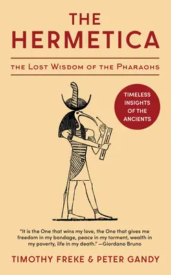 L'Hermétique : La sagesse perdue des pharaons (Unabridged) - The Hermetica: The Lost Wisdom of the Pharaohs (Unabridged)