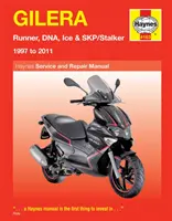 Gilera Runner, DNA, Ice & SKP/Stalker (97 à 11) - Gilera Runner, DNA, Ice & SKP/Stalker (97 To 11)