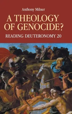 Une théologie du génocide ? Lecture du Deutéronome 20 - A Theology of Genocide?: Reading Deuteronomy 20