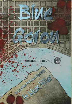 Le Garou bleu : un mystère de Cadillac Holland - Blue Garou: A Cadillac Holland Mystery