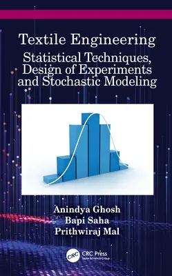 Ingénierie textile : Techniques statistiques, plans d'expériences et modélisation stochastique - Textile Engineering: Statistical Techniques, Design of Experiments and Stochastic Modeling