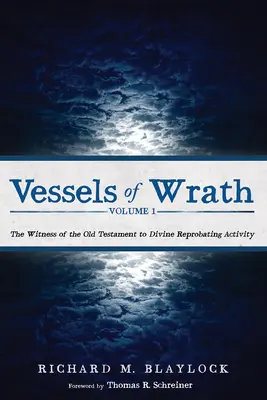 Les vaisseaux de la colère, volume 1 - Vessels of Wrath, Volume 1
