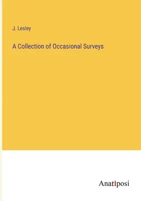 Une collection d'enquêtes ponctuelles - A Collection of Occasional Surveys