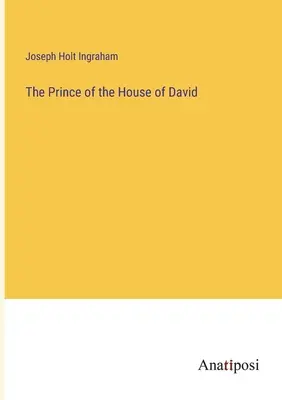 Le prince de la maison de David - The Prince of the House of David