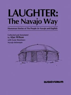 Le rire : La voie navajo - Laughter: The Navajo Way