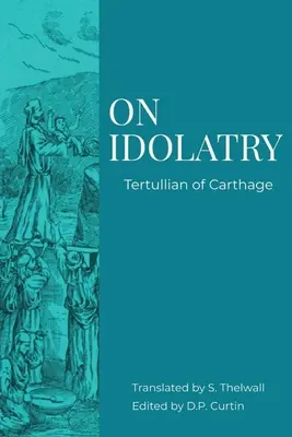 Sur l'idolâtrie - On Idolatry