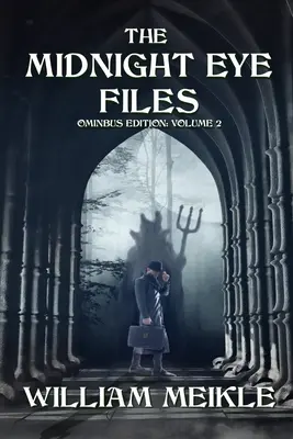 Les dossiers de l'œil de minuit : Volume 2 - The Midnight Eye Files: Volume 2