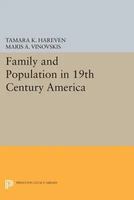 Famille et population dans l'Amérique du XIXe siècle - Family and Population in 19th Century America