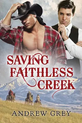 Sauver le ruisseau sans foi - Saving Faithless Creek