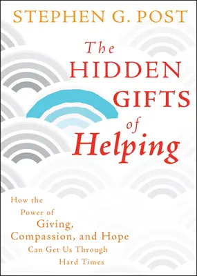 Les dons cachés de l'aide - The Hidden Gifts of Helping