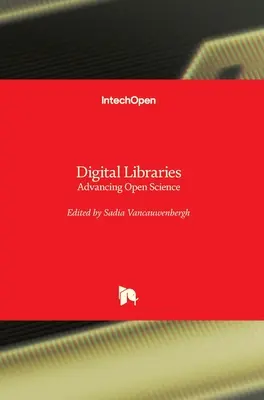 Bibliothèques numériques : Faire progresser la science ouverte - Digital Libraries: Advancing Open Science
