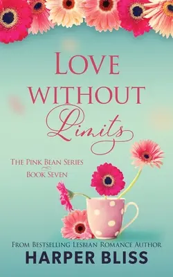 L'amour sans limites - Love Without Limits