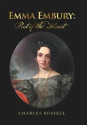 Emma Embury : Poète du cœur - Emma Embury: Poet of the Heart