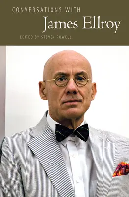 Conversations avec James Ellroy - Conversations with James Ellroy