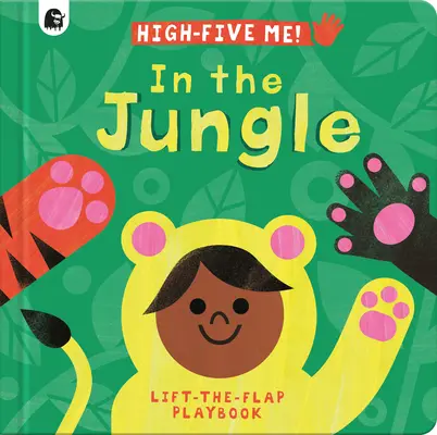 Dans la jungle : Un livre de jeux à décoller et à rabattre - In the Jungle: A Lift-The-Flap Playbook