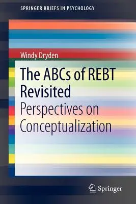 L'ABC du Rebt revisité : Perspectives sur la conceptualisation - The ABCs of Rebt Revisited: Perspectives on Conceptualization