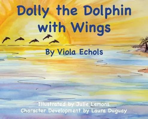Dolly le dauphin avec des ailes - Dolly the Dolphin With Wings