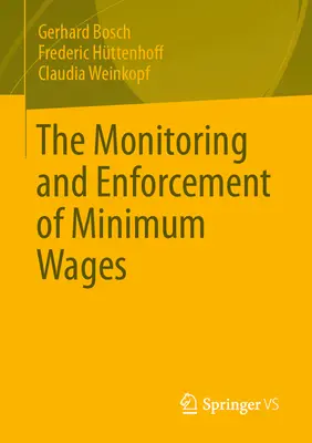Le contrôle et l'application des salaires minimums - The Monitoring and Enforcement of Minimum Wages