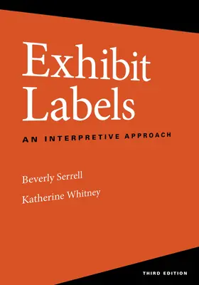 Étiquettes d'exposition : Une approche interprétative - Exhibit Labels: An Interpretive Approach