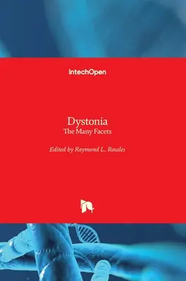 La dystonie : Les multiples facettes - Dystonia: The Many Facets