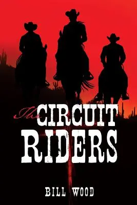 Les cavaliers du circuit - The Circuit Riders