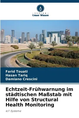 Avertissement d'urgence dans un bâtiment classique à l'aide d'un système de surveillance de la santé des structures - Echtzeit-Frhwarnung im stdtischen Mastab mit Hilfe von Structural Health Monitoring