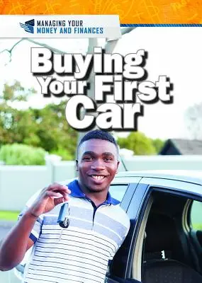 Acheter sa première voiture - Buying Your First Car