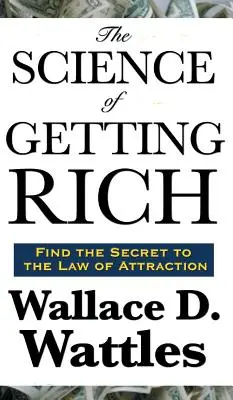 La science de la richesse - The Science of Getting Rich