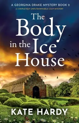 Le corps dans la maison de glace : Un mystère douillet qui ne laisse personne indifférent - The Body in the Ice House: A completely unputdownable cozy mystery