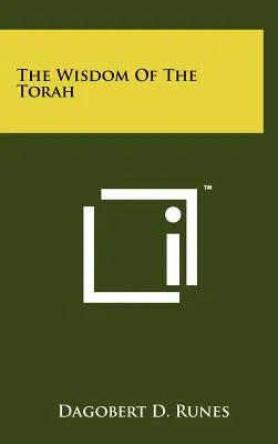 La sagesse de la Torah - The Wisdom Of The Torah