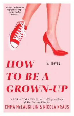 Comment être un adulte - How to Be a Grown-Up