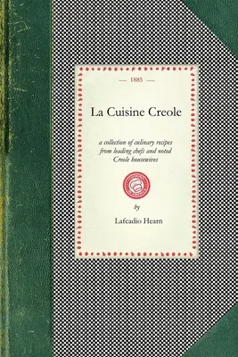 La Cuisine Créole - La Cuisine Creole