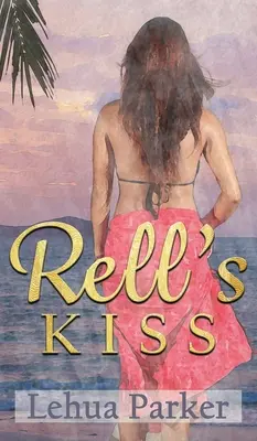 Le baiser de Rell - Rell's Kiss