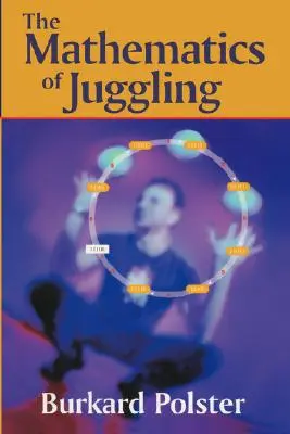 Les mathématiques de la jonglerie - The Mathematics of Juggling